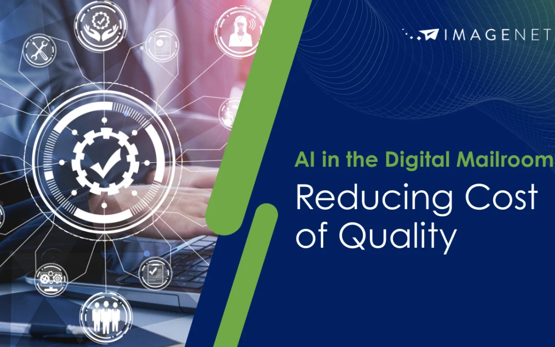 How AI Reduces Cost of Quality in Payer Digital Mailrooms