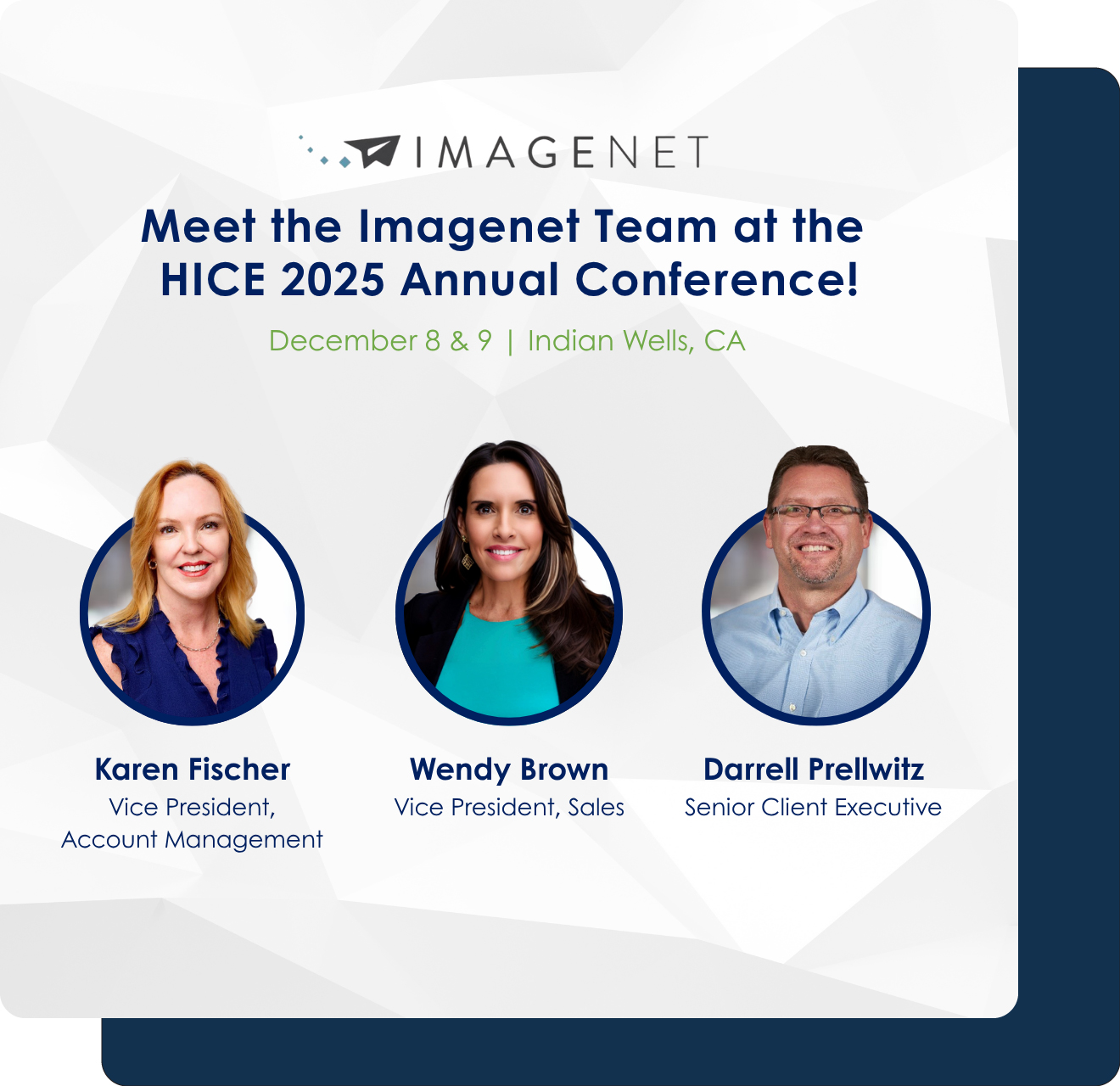 Meet the Imagenet Team at the HICE 2025 Annual Conference! December 8 & 9 | Indian Wells, CA