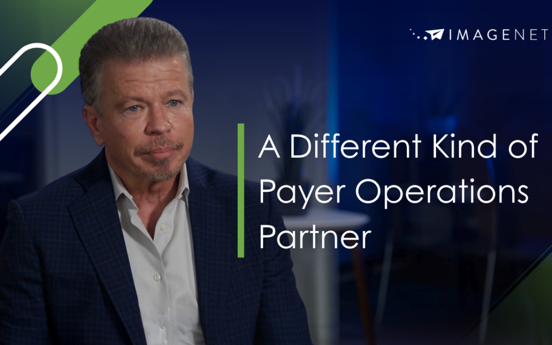 A Different Kind of Payer Operations Partner